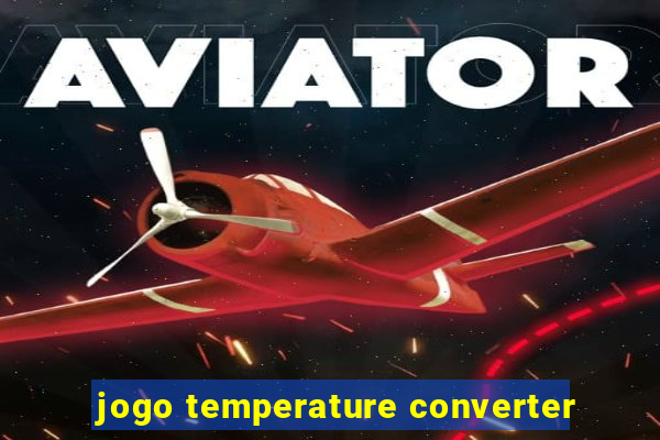 jogo temperature converter