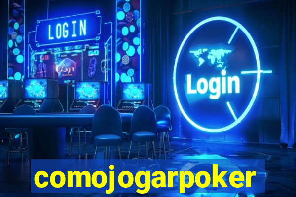 comojogarpoker