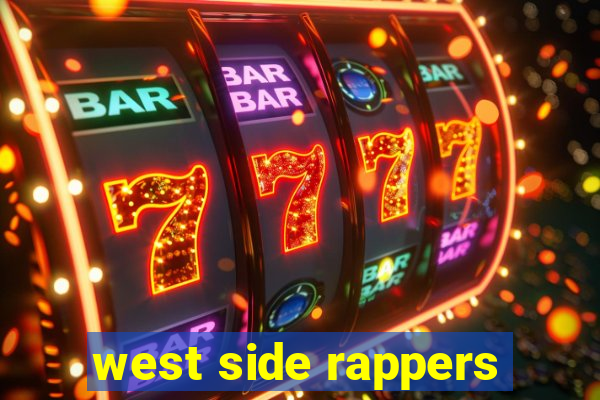 west side rappers