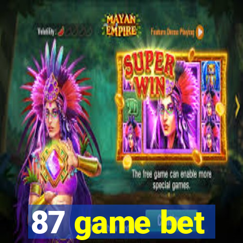 87 game bet