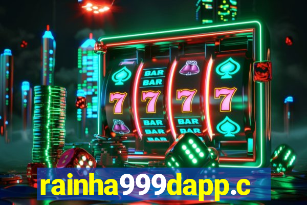 rainha999dapp.com