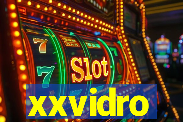 xxvidro