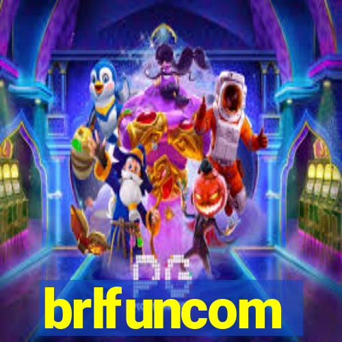 brlfuncom