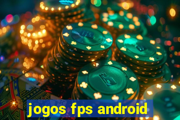 jogos fps android