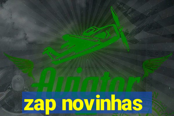 zap novinhas