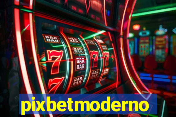 pixbetmoderno