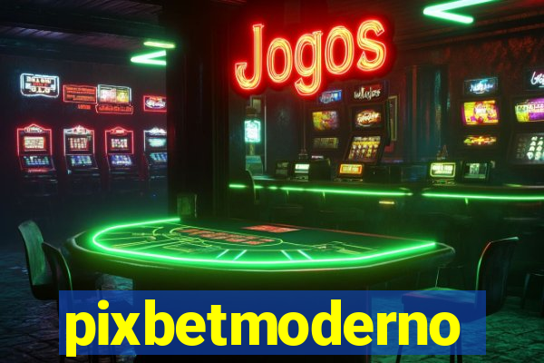 pixbetmoderno