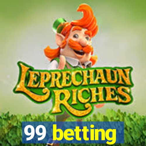 99 betting