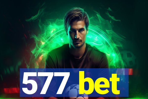 577 bet