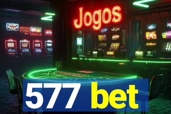 577 bet