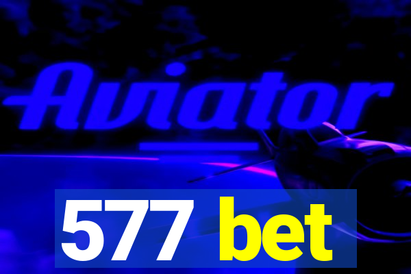 577 bet