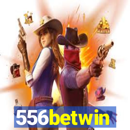 556betwin