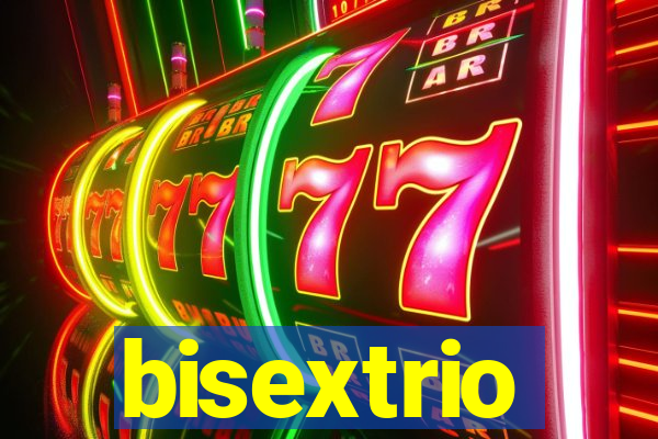 bisextrio