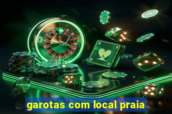 garotas com local praia