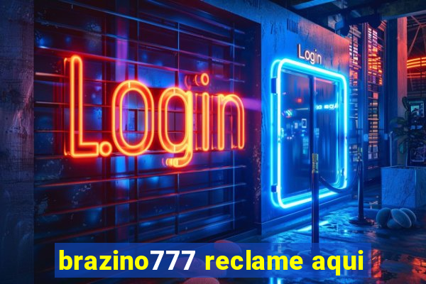 brazino777 reclame aqui