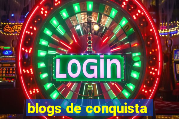 blogs de conquista