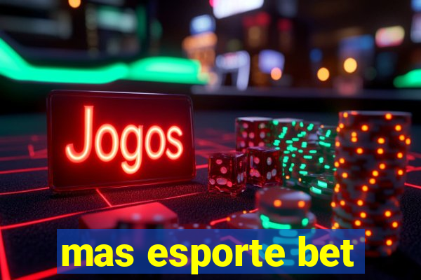 mas esporte bet