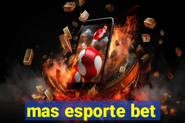 mas esporte bet