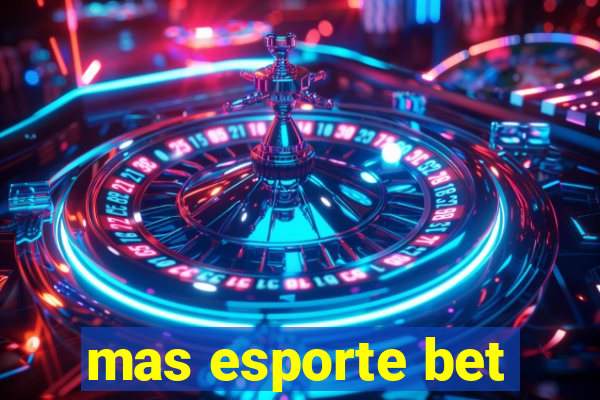 mas esporte bet