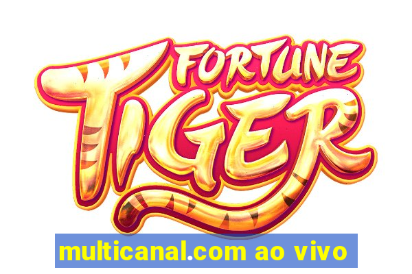 multicanal.com ao vivo