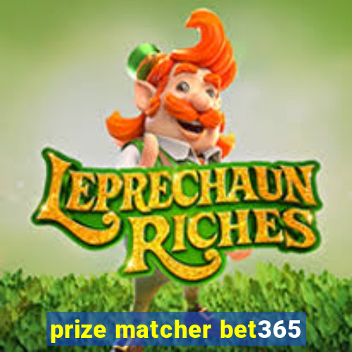 prize matcher bet365