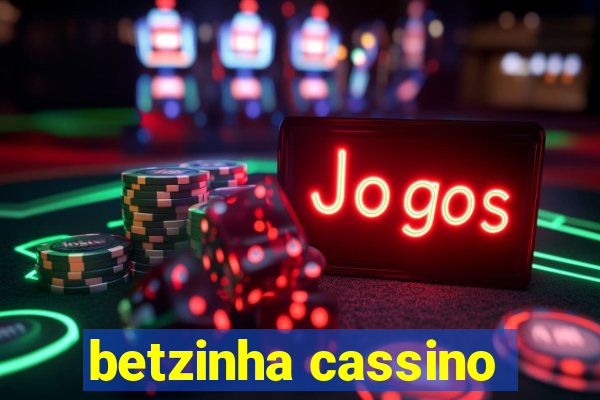 betzinha cassino