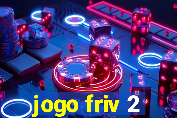 jogo friv 2