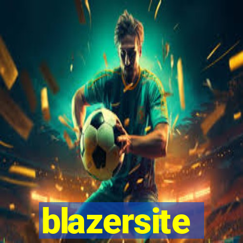 blazersite