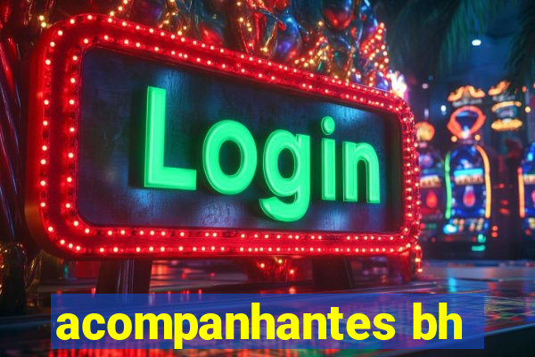 acompanhantes bh