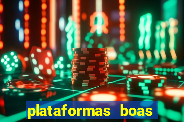 plataformas boas para jogar fortune tiger