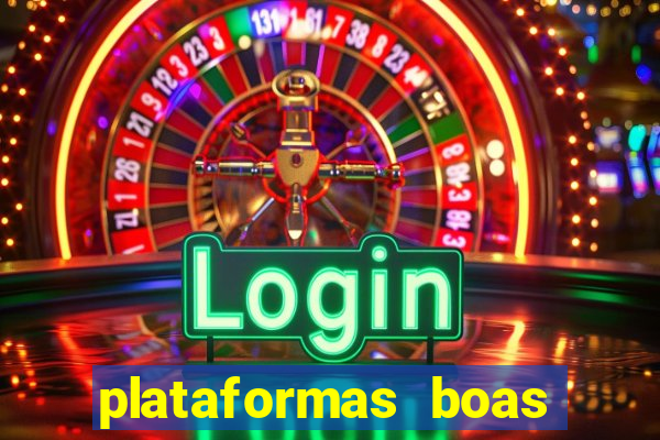 plataformas boas para jogar fortune tiger