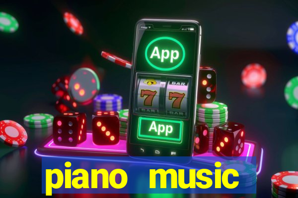 piano music go-jogos edm piano