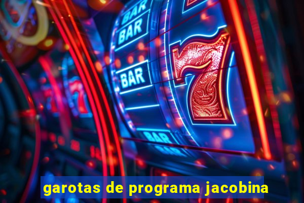 garotas de programa jacobina