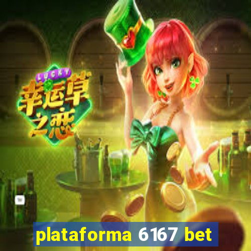 plataforma 6167 bet