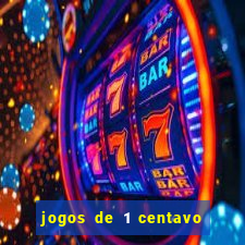 jogos de 1 centavo vai de bet