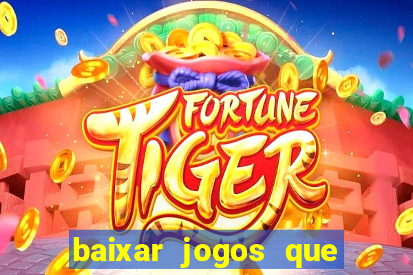 baixar jogos que ganha dinheiro no pix