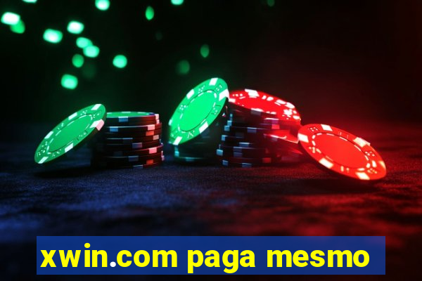 xwin.com paga mesmo