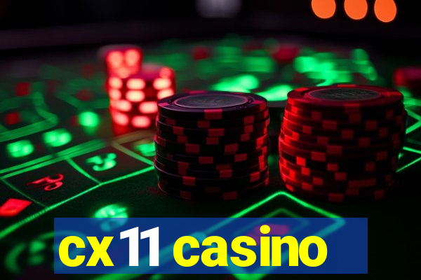 cx11 casino