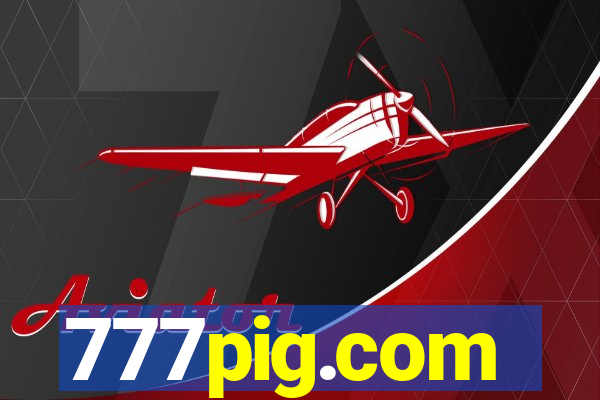 777pig.com