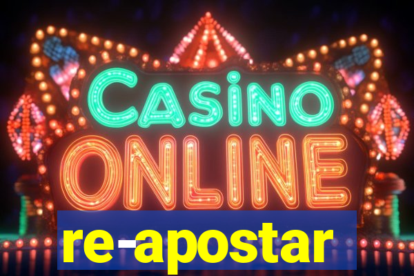 re-apostar sportingbet o que significa