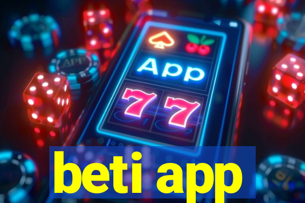 beti app