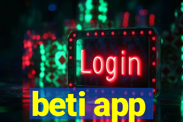 beti app