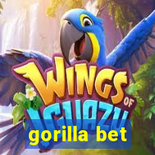 gorilla bet