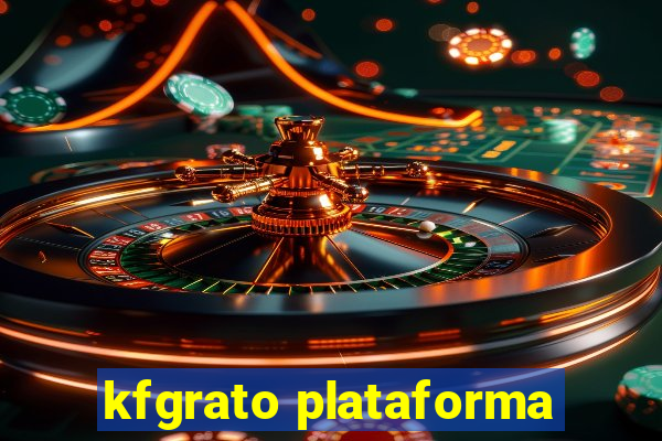 kfgrato plataforma