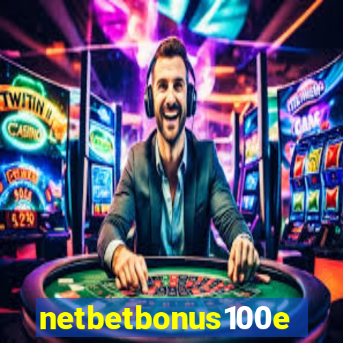 netbetbonus100e