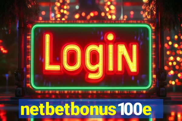 netbetbonus100e