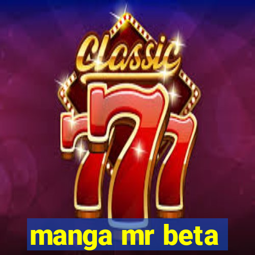 manga mr beta