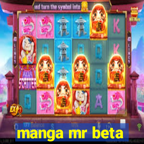 manga mr beta