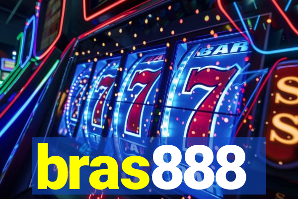 bras888