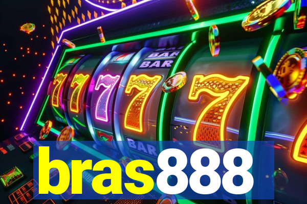 bras888